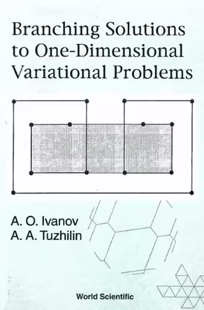 خرید و دانلود نسخه کامل کتاب Branching solutions to one-dimensional variational problems