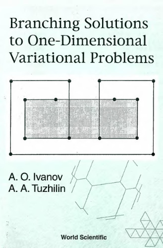 خرید و دانلود نسخه کامل کتاب Branching solutions to one-dimensional variational problems