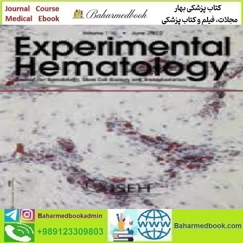 Experimental Hematology Volume 110 2022 TRUE PDF price 4€ - کتاب پزشکی بهار