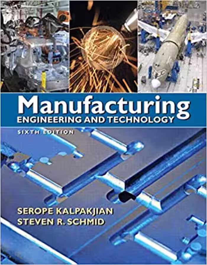 󾕇 دانلود کتاب Manufacturing Engineering and Technology, 6th ed, 2009 - دانلود کتاب های دانشگاهی
