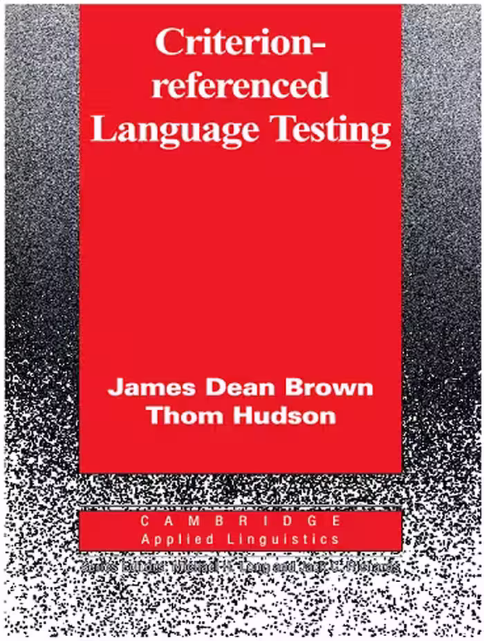 Criterion Referenced Language Testing