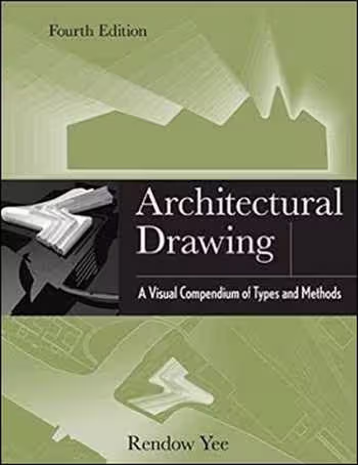 󾕇 دانلود کتاب Architectural Drawing - A Visual Compendium of Types and Methods - دانلود کتاب های دانشگاهی