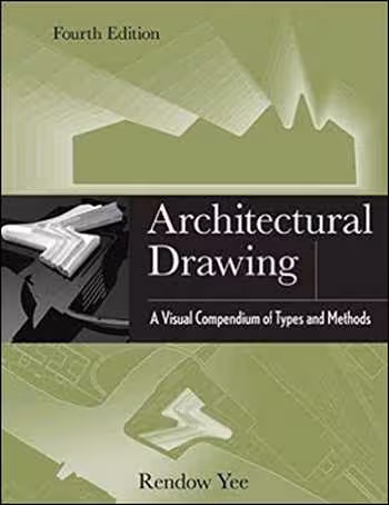 󾕇 دانلود کتاب Architectural Drawing - A Visual Compendium of Types and Methods - دانلود کتاب های دانشگاهی
