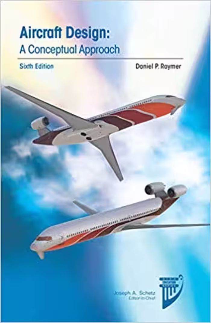 󾕇 دانلود کتاب Aircraft Design - A Conceptual Approach, 6th ed, 2018 - دانلود کتاب های دانشگاهی