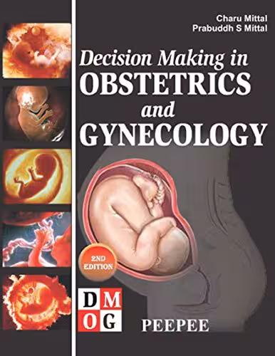 󾕇 دانلود کتاب Decision Making In Obstetrics And Gynecology, 2nd ed, 2012 - دانلود کتاب های دانشگاهی
