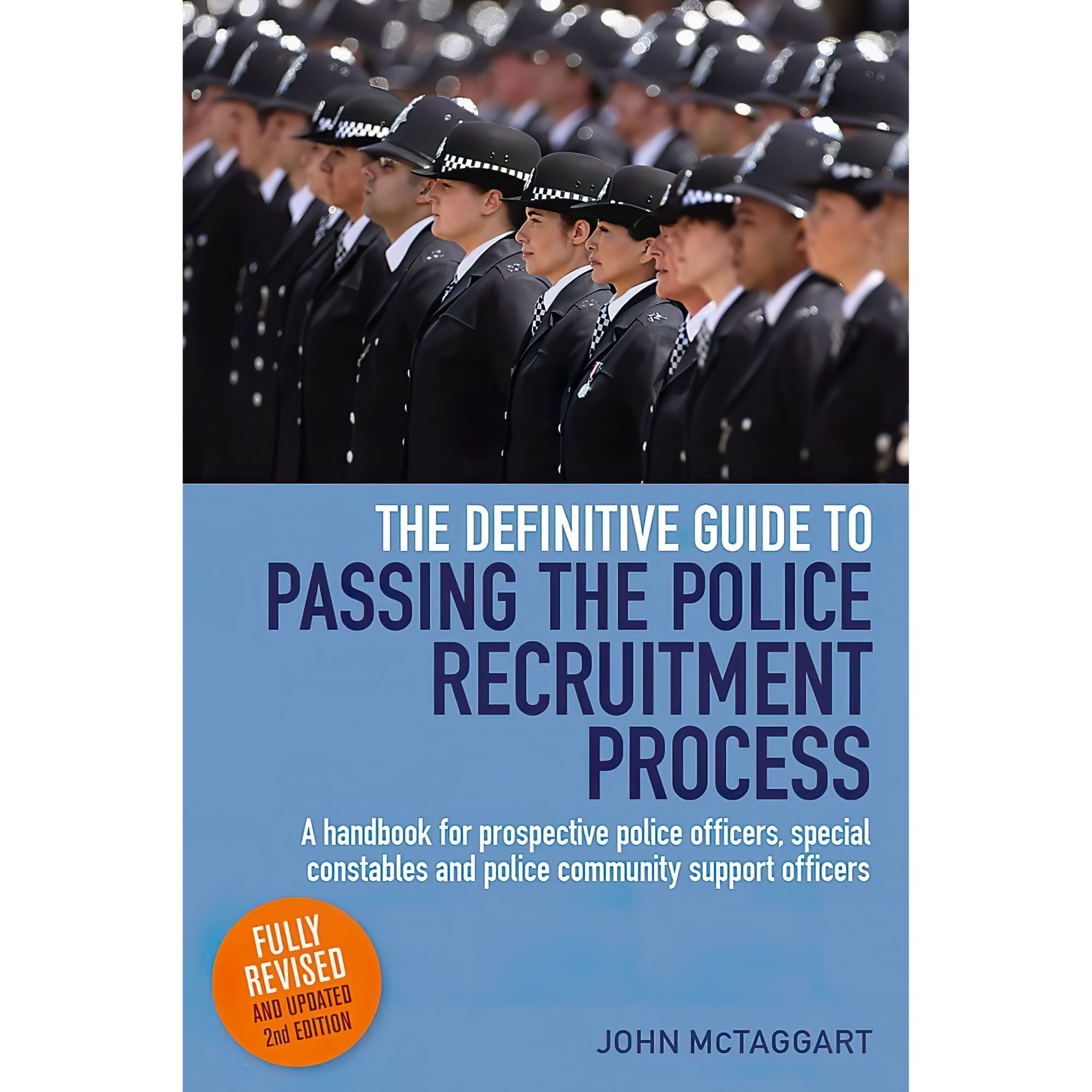 کتاب The Definitive Guide to Passing the Police Recruitment Process اثر John McTaggart انتشارات How to Books