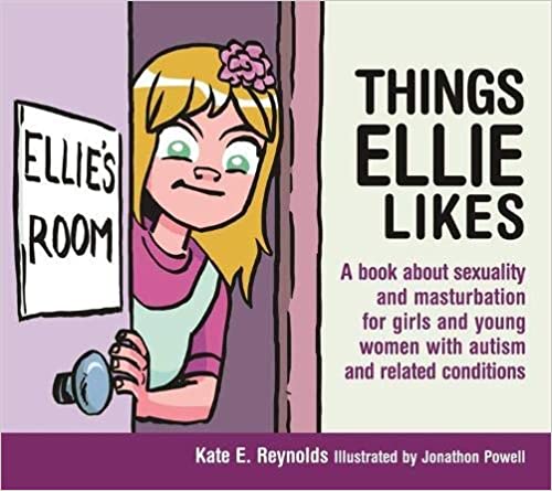 خرید و دانلود نسخه کامل کتاب Things Ellie Likes: A Book About Sexuality for Girls and Young Women with Autism and Related Conditions - Pdf