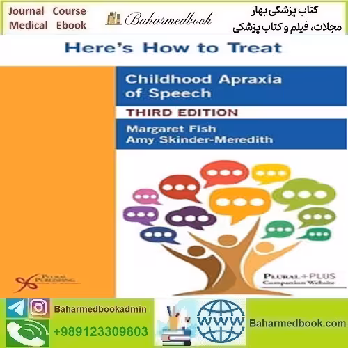 Here's How to Treat Childhood Apraxia of Speech دانلود کتاب الکترونیکی
