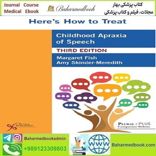 Here&#039;s How to Treat Childhood Apraxia of Speech دانلود کتاب الکترونیکی