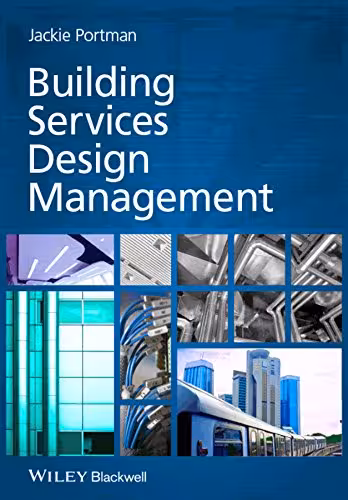 󾕇 دانلود کتاب Building Services Design Management, 2014 - دانلود کتاب های دانشگاهی