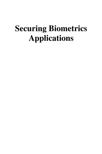 خرید و دانلود نسخه کامل کتاب Securing Biometrics Applications
