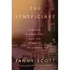 کتاب The Beneficiary اثر Janny Scott انتشارات Riverhead Books