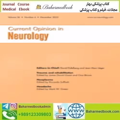 Current Opinion in Neurology Volume 36 1 to 6 2023 TRUE