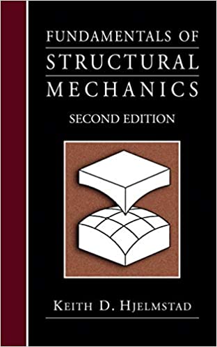 󾕇 دانلود کتاب Fundamentals Of Structural Mechanics, 2nd ed, 2004 - دانلود کتاب های دانشگاهی
