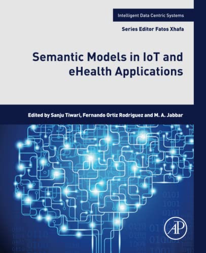 خرید و دانلود نسخه کامل کتاب Semantic Models in IoT and eHealth Applications
