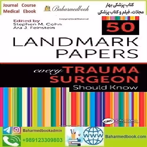 50Landmark Papers every Trauma Surgeon Should Know