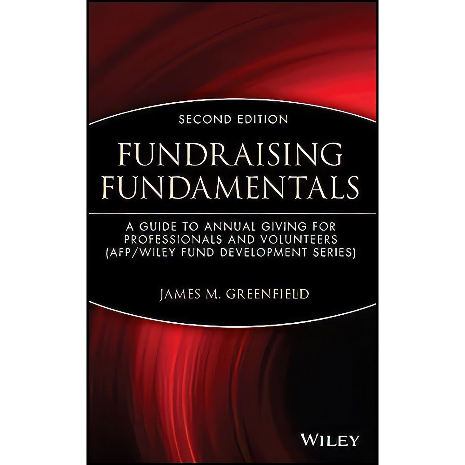 کتاب زبان اصلی Fundraising Fundamentals اثر James M Greenfield