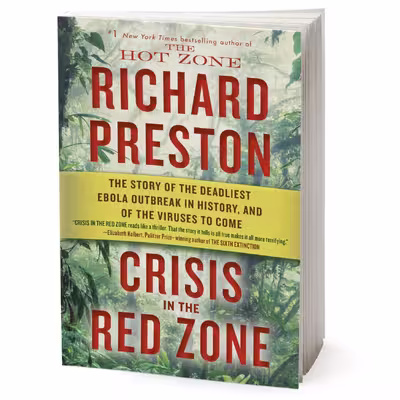 کتاب Crisis in the Red Zone اثر Richard Preston انتشارات Random House, Inc.