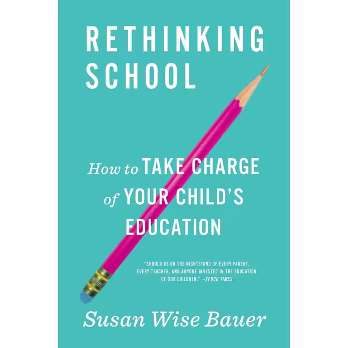 کتاب Rethinking School اثر Susan Wise Bauer انتشارات W. W. Norton &amp; Company