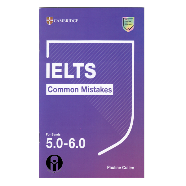 کتاب IELTS Common Mistakes For Bands 5.0-6.0 اثر Pauline Cullen انتشارات الوندپویان