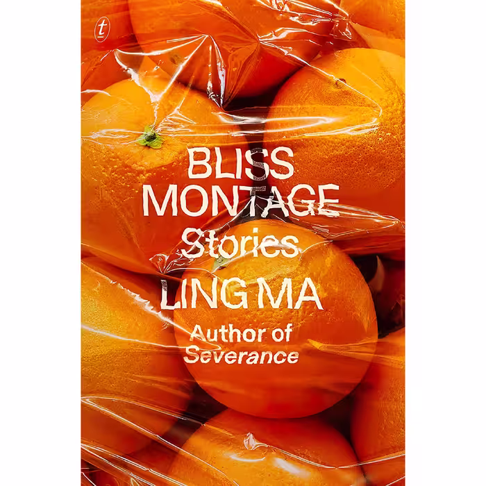 کتاب BLISS MONTAGE اثر Ling Ma انتشارات تازه ها