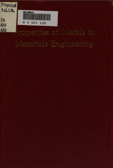 خرید و دانلود نسخه کامل کتاب Properties of metals in materials engineering BY Templin - Pdf