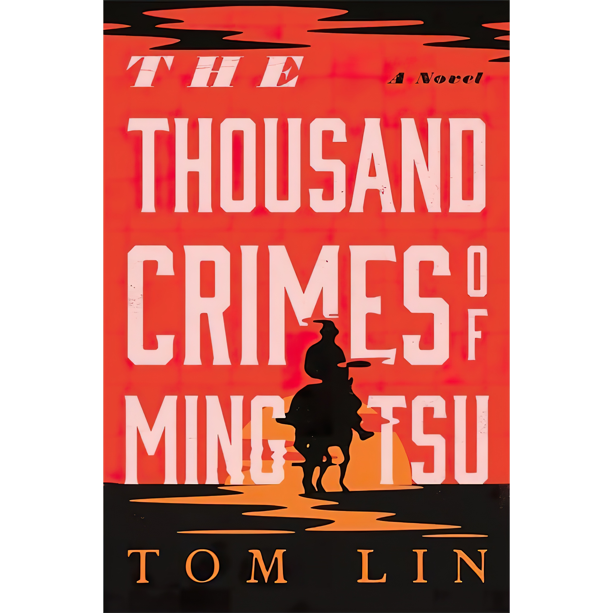 کتاب The Thousand Crimes of Ming Tsu اثر Tom Lin انتشارات Little, Brown and Company