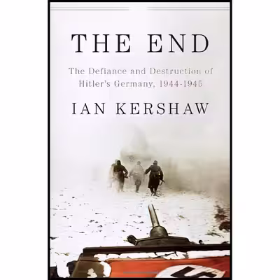 کتاب The End اثر Ian Kershaw انتشارات Penguin Press