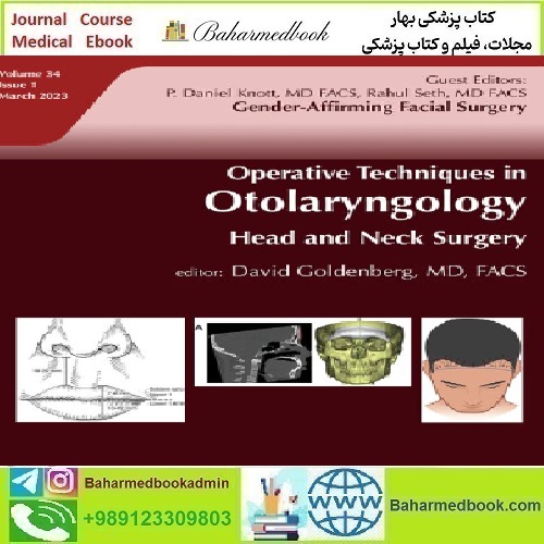 Operative Techniques in Otolaryngology Head and Neck Surger