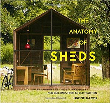  دانلود کتاب The Anatomy of Sheds New Buildings from an Old Tradition - دانلود کتاب های دانشگاهی
