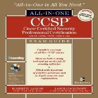 خرید و دانلود نسخه کامل کتاب CCSP: Cisco Certified Security Professional Certification All-in-One Exam Guide (Exams SECUR,CSPFA, CSVPN, CSIDS, and CSI)