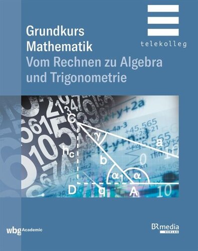 خرید و دانلود نسخه کامل کتاب Grundkurs Mathematik: Vom Rechnen zu Algebra und Trigonometrie