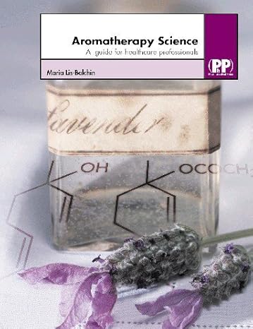 خرید و دانلود نسخه کامل کتاب Aromatherapy: A Guide for Healthcare Professionals - PDF