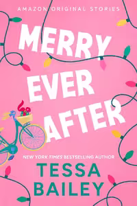 Merry Ever After (Under the Mistletoe Book 2)