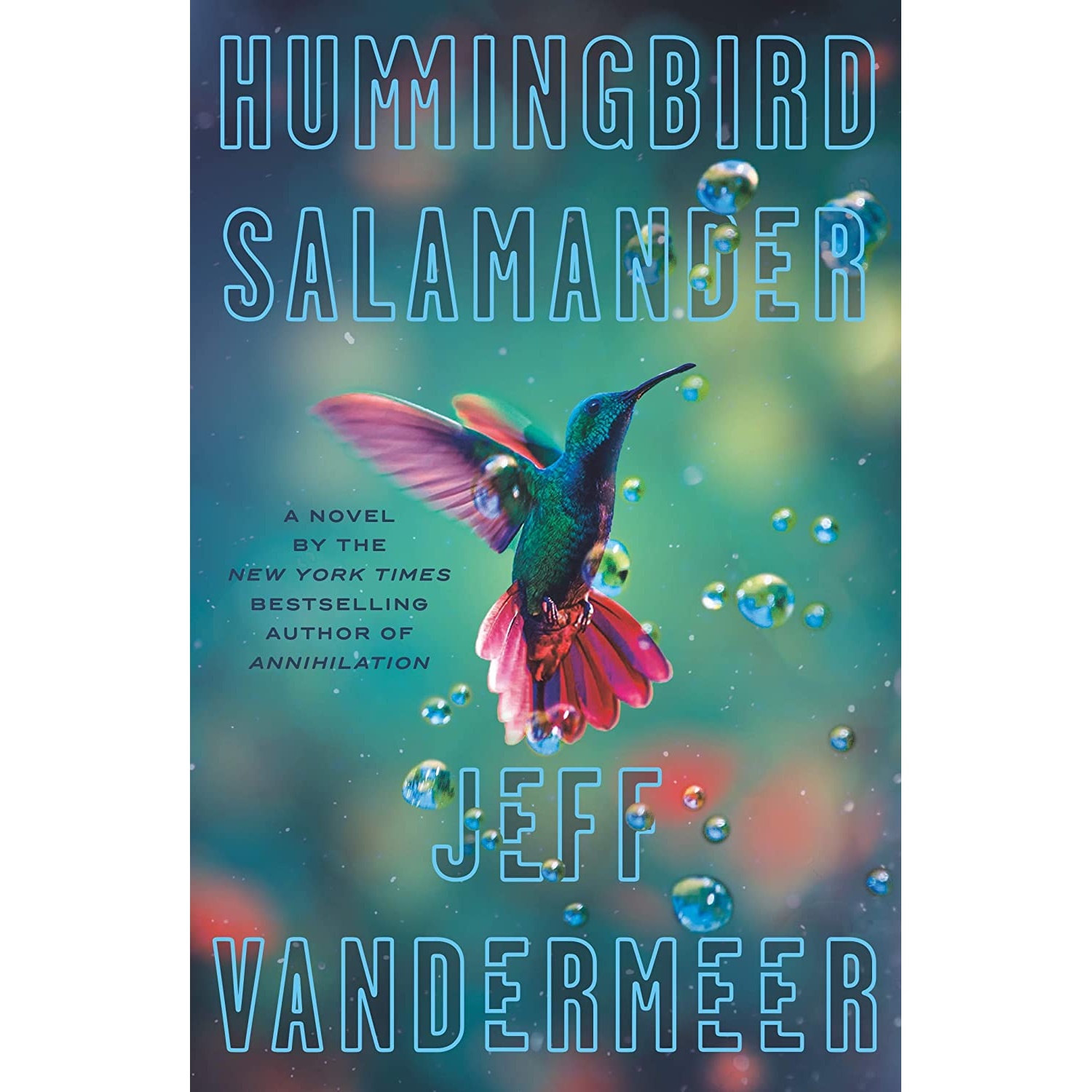 کتاب Hummingbird Salamander: A Novel اثر Jeff VanderMeer انتشارات MCD