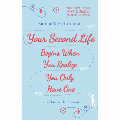کتاب Your Second Life Begins اثر Raphaelle Giordano انتشارات Bantam Press