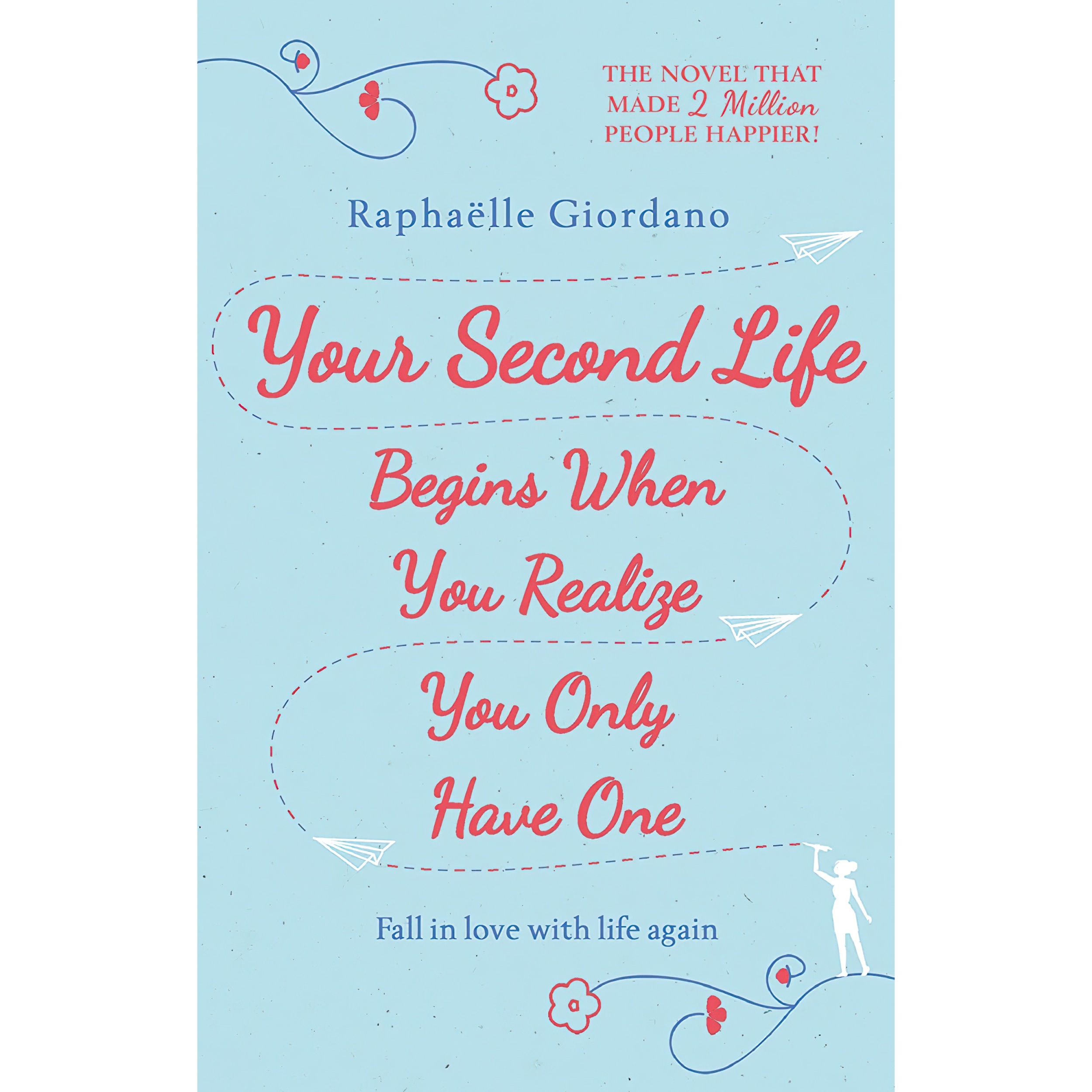 کتاب Your Second Life Begins اثر Raphaelle Giordano انتشارات Bantam Press