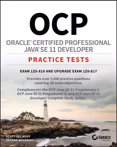 خرید و دانلود نسخه کامل کتاب OCP Oracle Certified Professional Java SE 11 Developer Practice Tests (Exam 1Z0-819 and 1Z0-817)