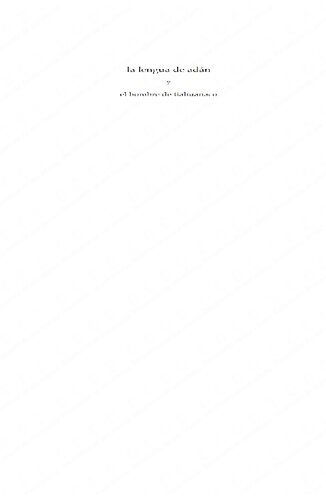 خرید و دانلود نسخه کامل کتاب La lengua de Adán y El hombre de Tiahuanaco [1888]