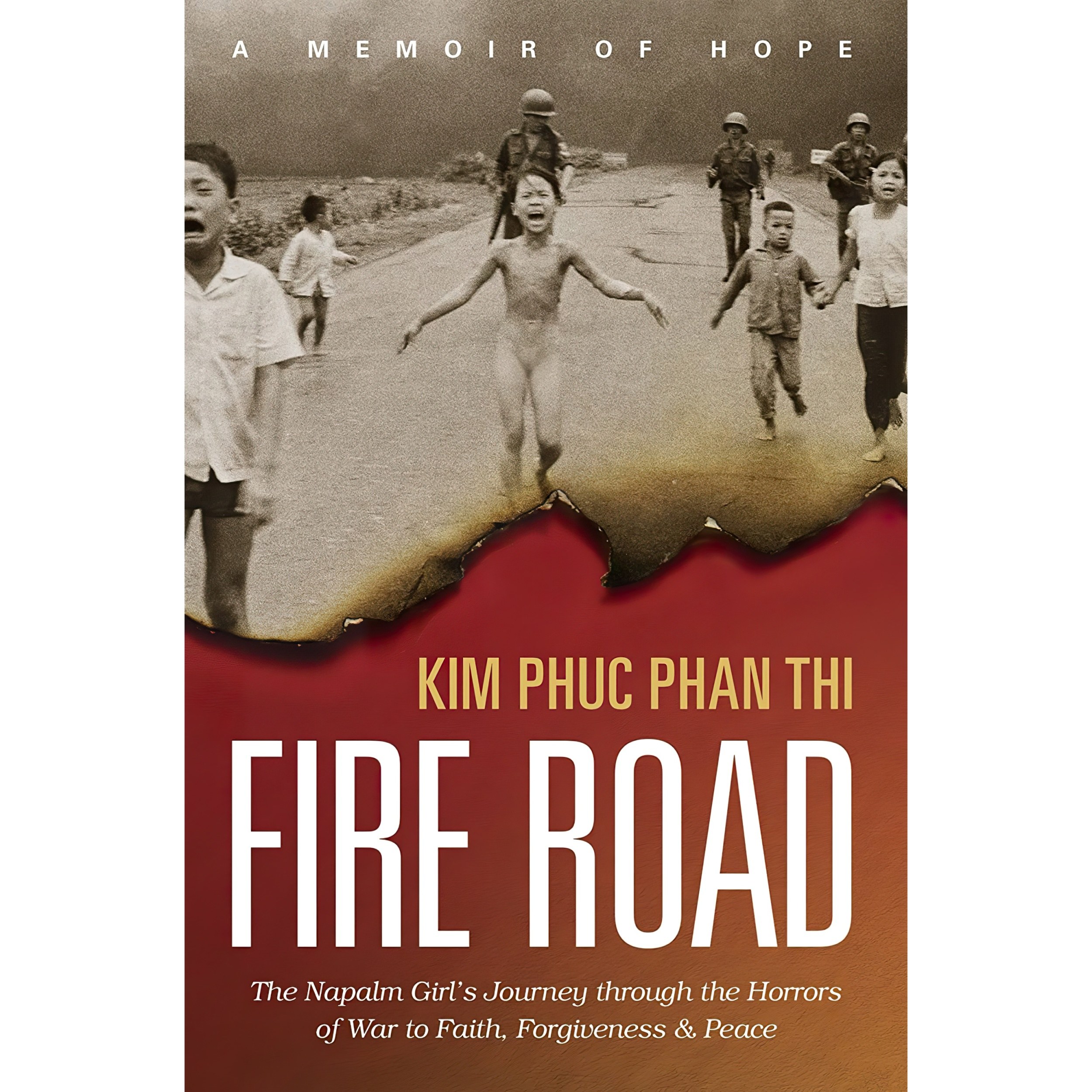 کتاب زبان اصلی Fire Road اثر Kim Phuc Phan Thi and Ashley Wiersma