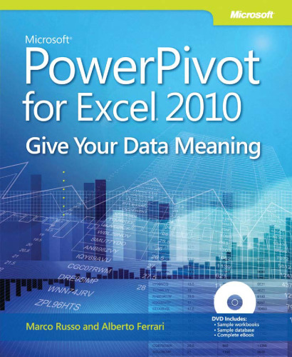 خرید و دانلود نسخه کامل کتاب Microsoft PowerPivot for Excel 2010: Give Your Data Meaning