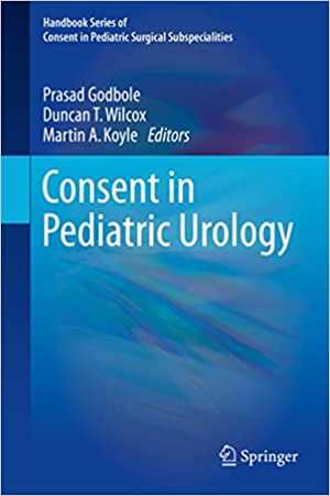 [PDF] دانلود کتاب Consent In Pediatric Urology, 2016