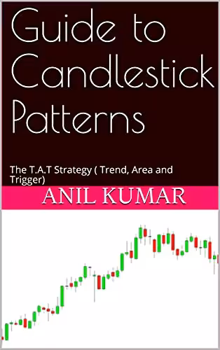 خرید و دانلود نسخه کامل کتاب Guide to Candlestick Patterns: The T.A.T. Strategy ( Trend, Area and Trigger) [2021] -   pdf