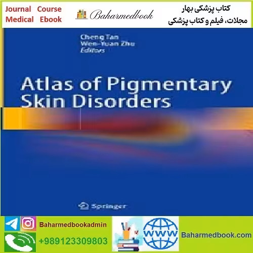 Atlas of Pigmentary Skin Disorders TRUE PDF price 1€ - کتاب پزشکی بهار