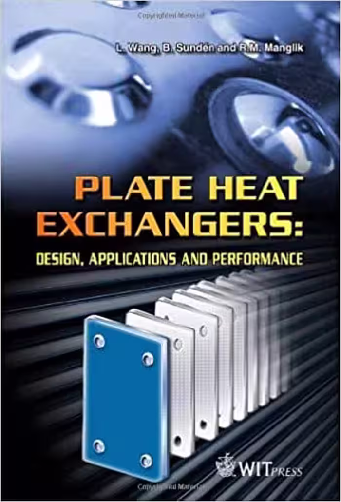 󾕇 دانلود کتاب Plate Heat Exchangers - Design, Applications And Performance, 2007 - دانلود کتاب های دانشگاهی