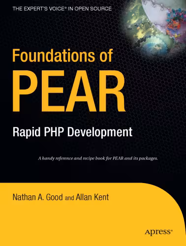 خرید و دانلود نسخه کامل کتاب Foundations of PEAR: Rapid PHP Development