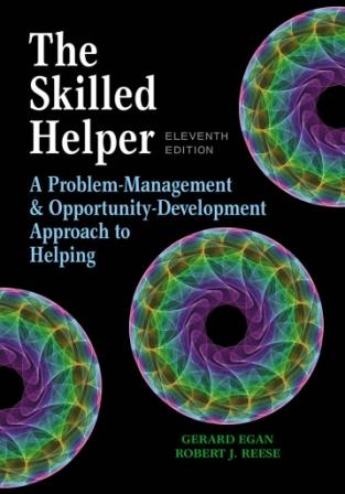 Gerard Egan Robert J. Reese - The Skilled Helper (2019, Cengage Learning) - libgen.li