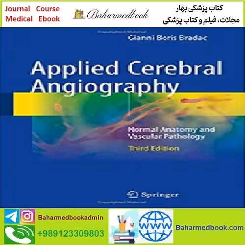 Applied Cerebral Angiography Normal Anatomy and Vascular Pa