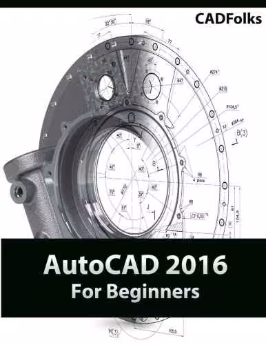 خرید و دانلود نسخه کامل کتاب AutoCAD 2016 For Beginners