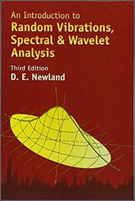  Newland D. E., An Introduction to Random Vibration, Spectral and Wavelet Analysis, 3rd ed, 1993 - دانلود کتاب های دانشگاهی
